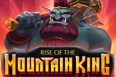 Rise of the Mountain King