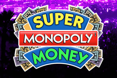 Super Monopoly Money