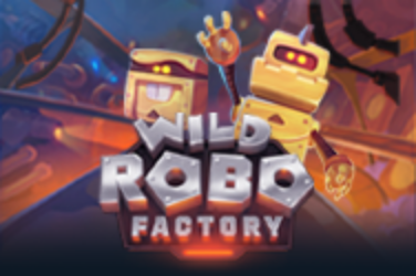 Wild Robo Factory