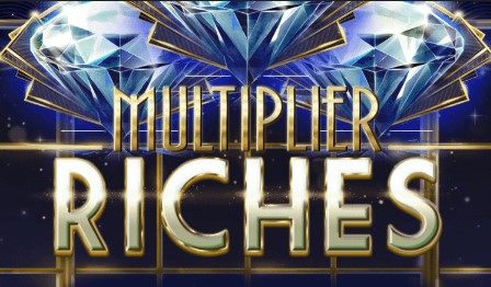 Multiplier Riches