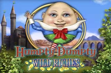 Humpty Dumpty Wild Riches