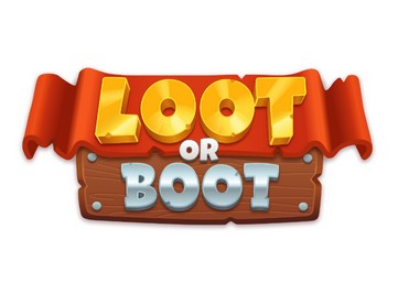 Loot or Boot