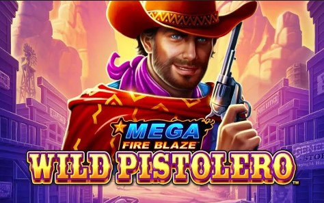 Mega Fire Blaze Wild Pistolero