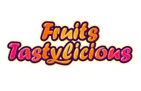 Fruits Tastylicious