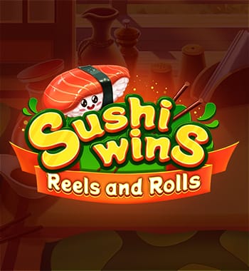 Sushi Wins – Reels and Rolls