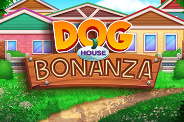 Dog House Bonanza