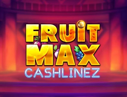 Fruit Max Cashlinez