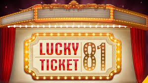 Lucky Ticket 81