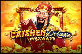 Caishen Deluxe Maxways