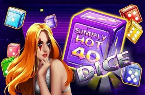 Simply Hot 40 Dice