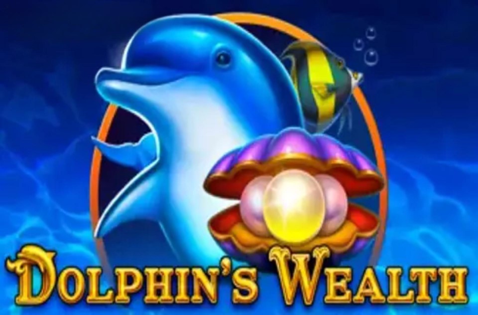 Dolphin’s Wealth