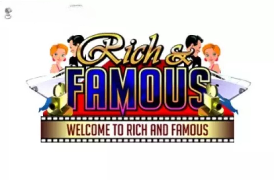 Rich and Famous