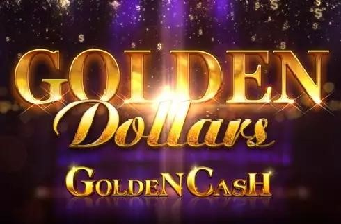 Golden Dollars Golden Cash