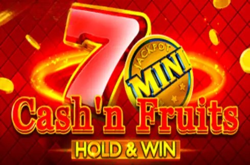 Cash'n Fruits Hold and Win