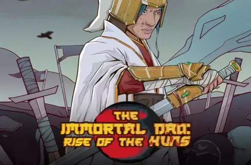 The Immortal Dao: Rise of the Huns