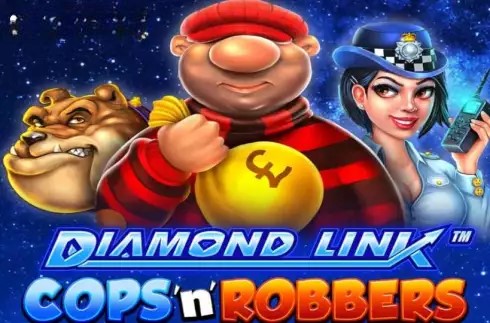 Diamond Link: Cops ‘n’ Robbers