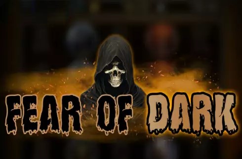 Fear of Dark