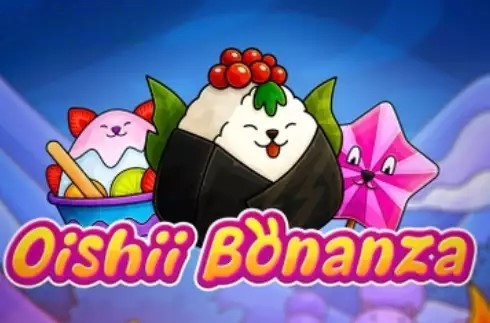 Oishii Bonanza