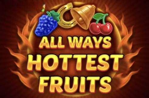 Allways Hottest Fruits