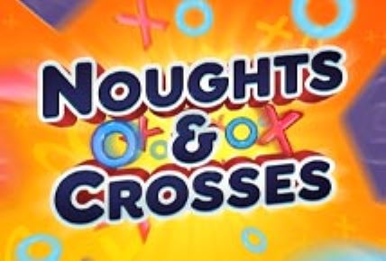 Noughts Crosses