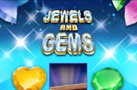 Jewels and Gems