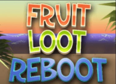 Fruit Loot Reboot