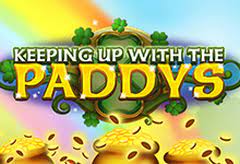 Keeping Up with the Paddys