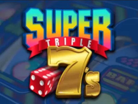 Super Triple 7’s