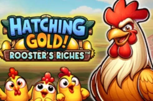 Hatching Gold! Rooster's Riches