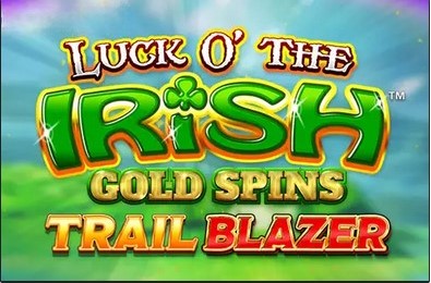 Luck O’ The Irish Gold Spins Trail Blazer