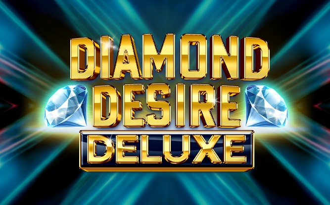 Diamond Desire Deluxe