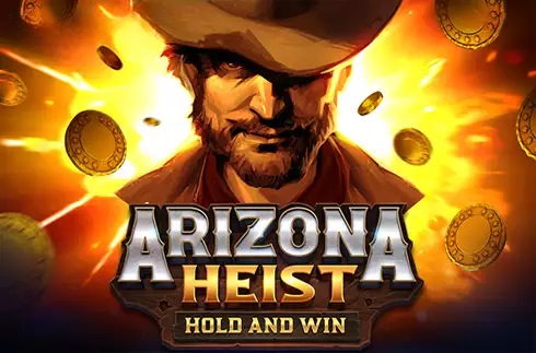 Arizona Heist: Hold and Win